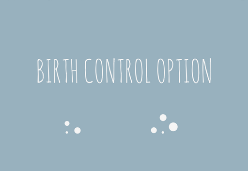 Birth Control Option | Drsafehands 